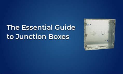 what do junction boxes do|types of junction boxes.